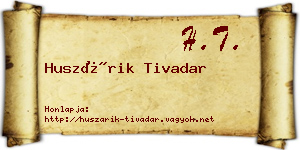 Huszárik Tivadar névjegykártya